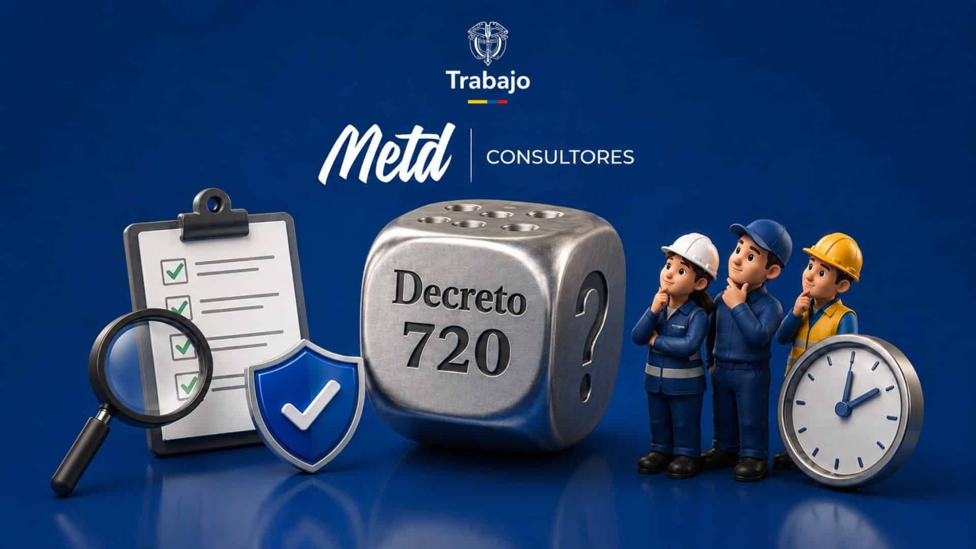 Decreto 720 de 2026 y su importancia para las empresas en Colombia